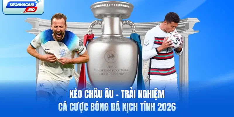 kèo châu Âu